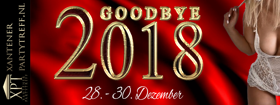 Xantener Partytreff Goodbye 2018 party